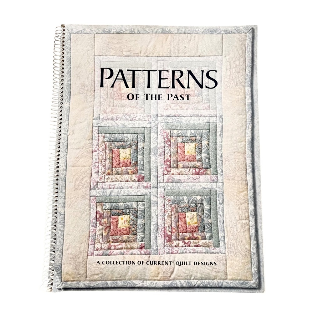 Patterns of the Past Current Inc Quilt Designs Spiral Book 1993‎ Vintage